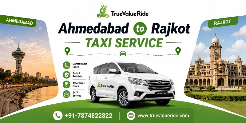 Ahmedabad To Rajkot Taxi Service