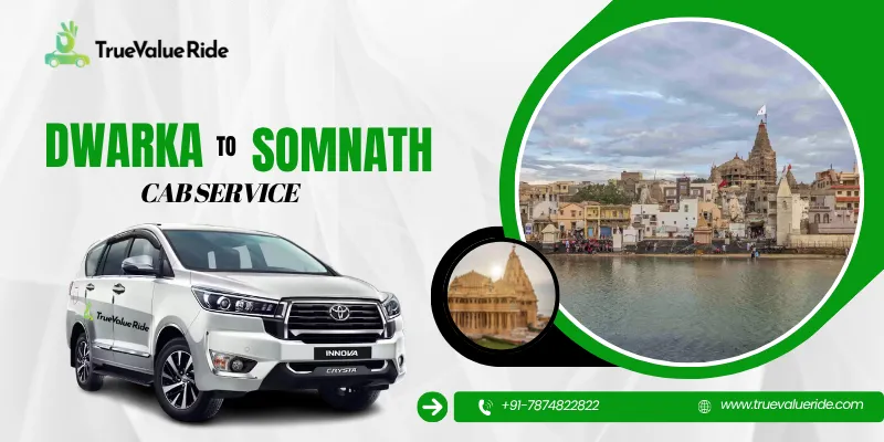 Dwarka To Somnath Cab Service